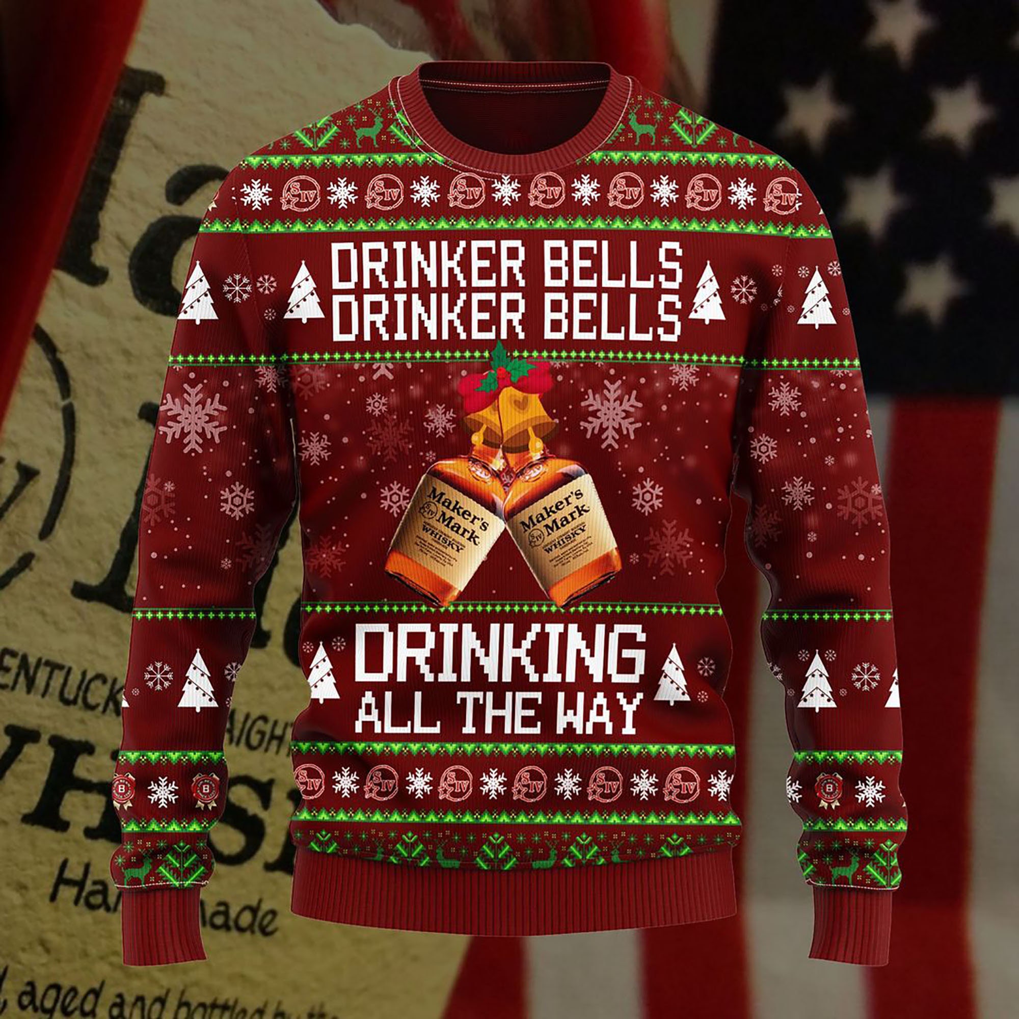 Maker'S Mark Drinker Bells Drinker Bells Chritmas Ugly Christmas Sweater