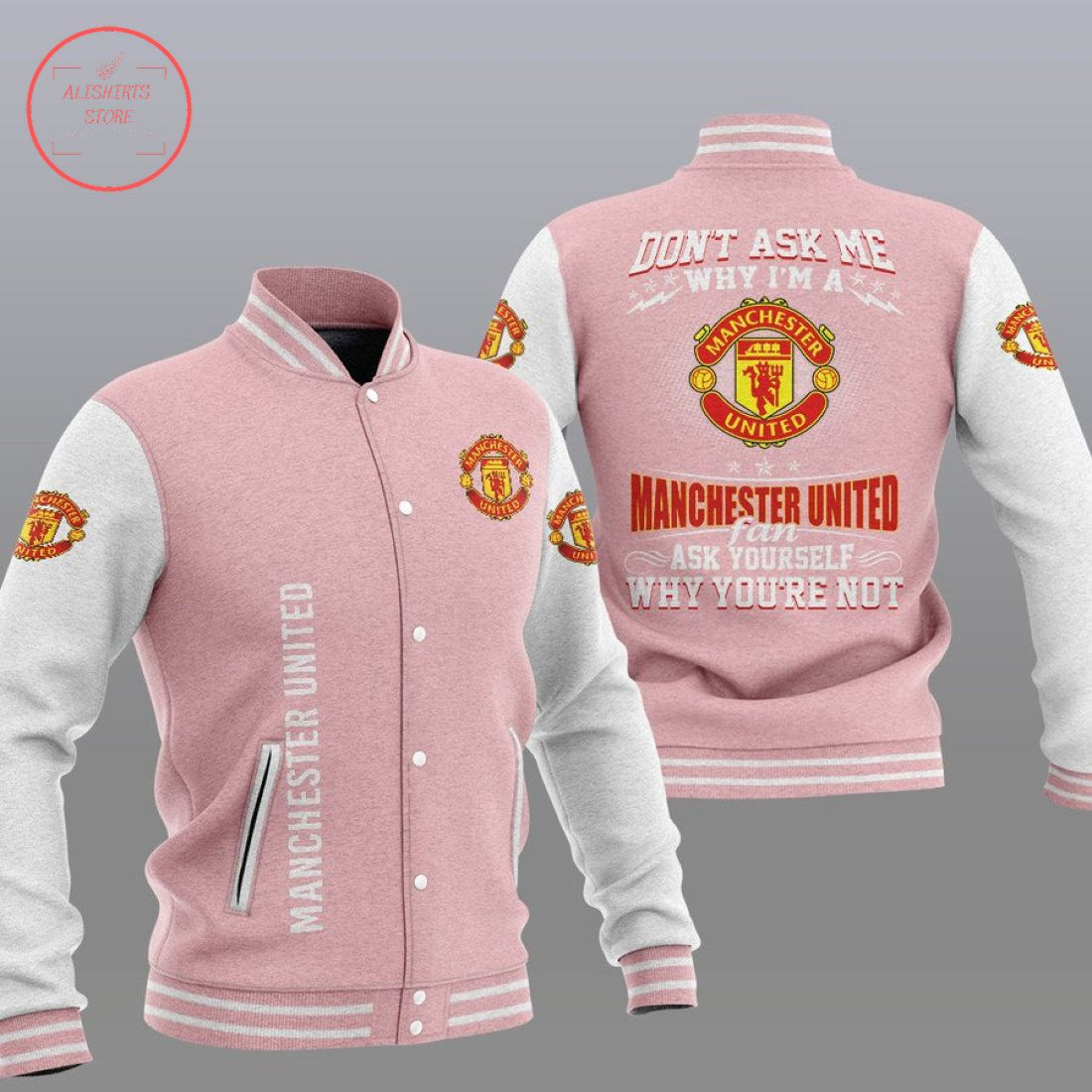 Manchester United Pink â€œDonâ€™t Ask Meâ€ Varsity Baseball Jacket for Men & Women | Soccer Team Fan Gift
