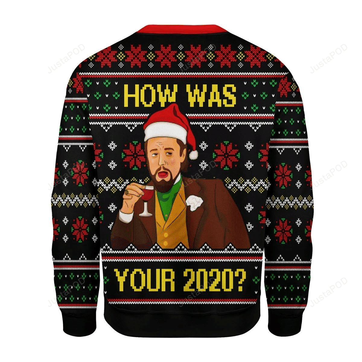 Merry Christmas Gearhomies How Was Your 2020 Ugly Christmas Sweater, Perfect Holiday Gift