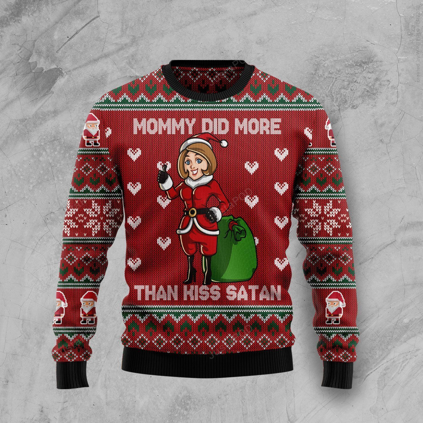 Mommy Did More Than Kiss Satan Ugly Christmas Sweater,