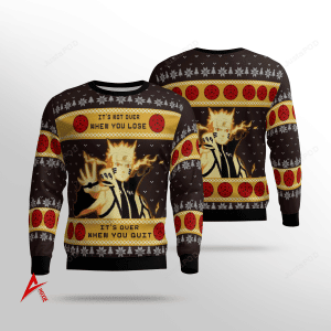 Naruto Shippuden Its Not Over When You Lose, It'S Over When You Quit Ugly Christmas Sweater, Perfect Holiday Gift