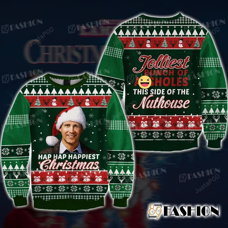 National Lampoon'S Christmas Vacation Hap Hap Happiest Christmas Ugly Christmas Sweater Perfect Holiday Gift