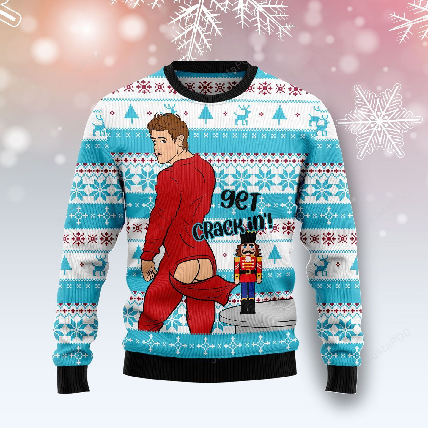 Naughty Nutcracker Get Crack In' Ugly Christmas Sweater, Perfect Holiday Gift