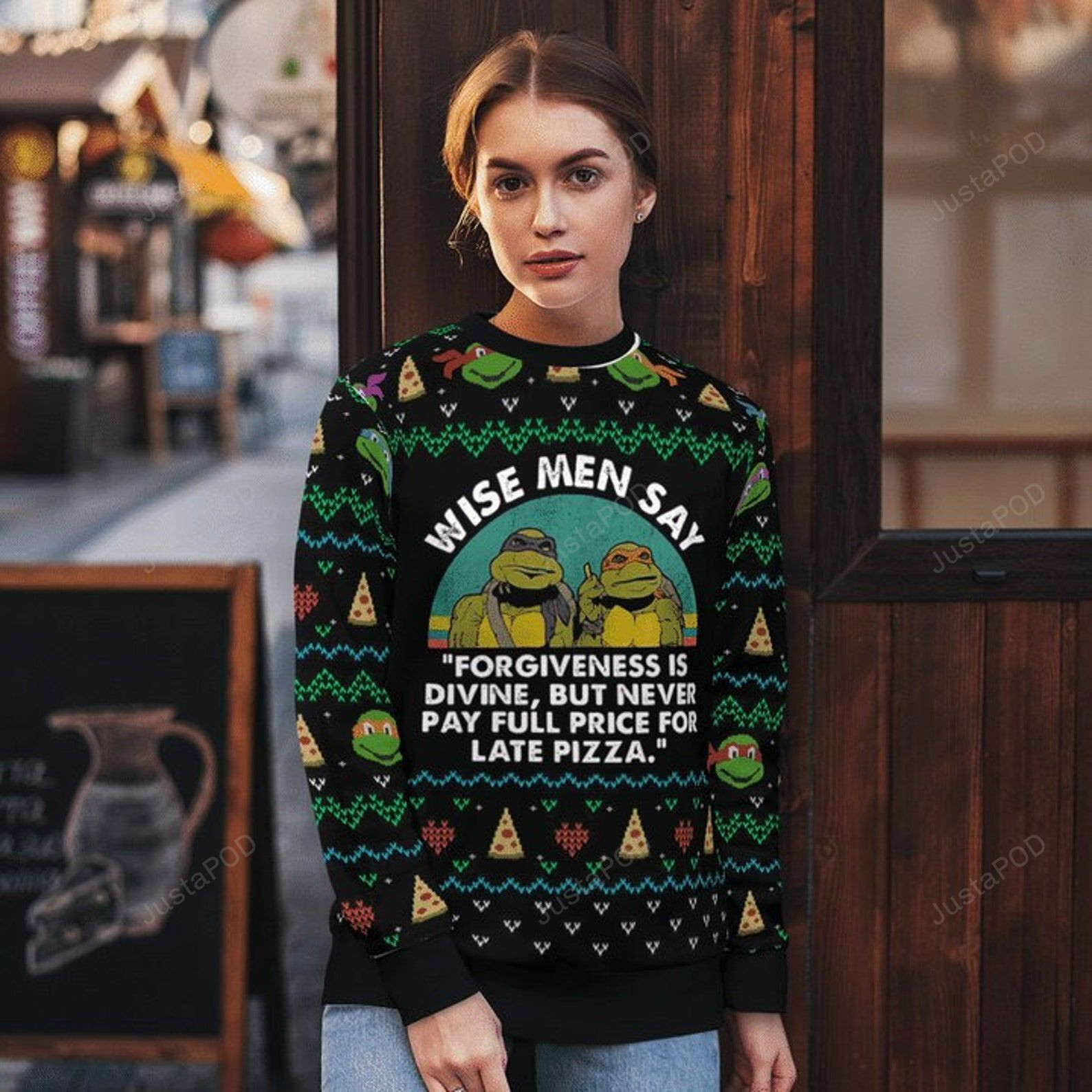 Ninja Turtles Wise Man Say Forgiveness Is Divine, But Never Pay Full Price For Late Pizza Ugly Christmas Sweater,
