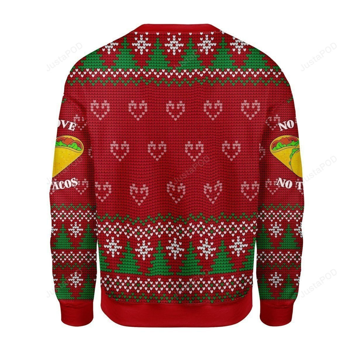 No Love No Taco Ugly Christmas Sweater Perfect Holiday Gift