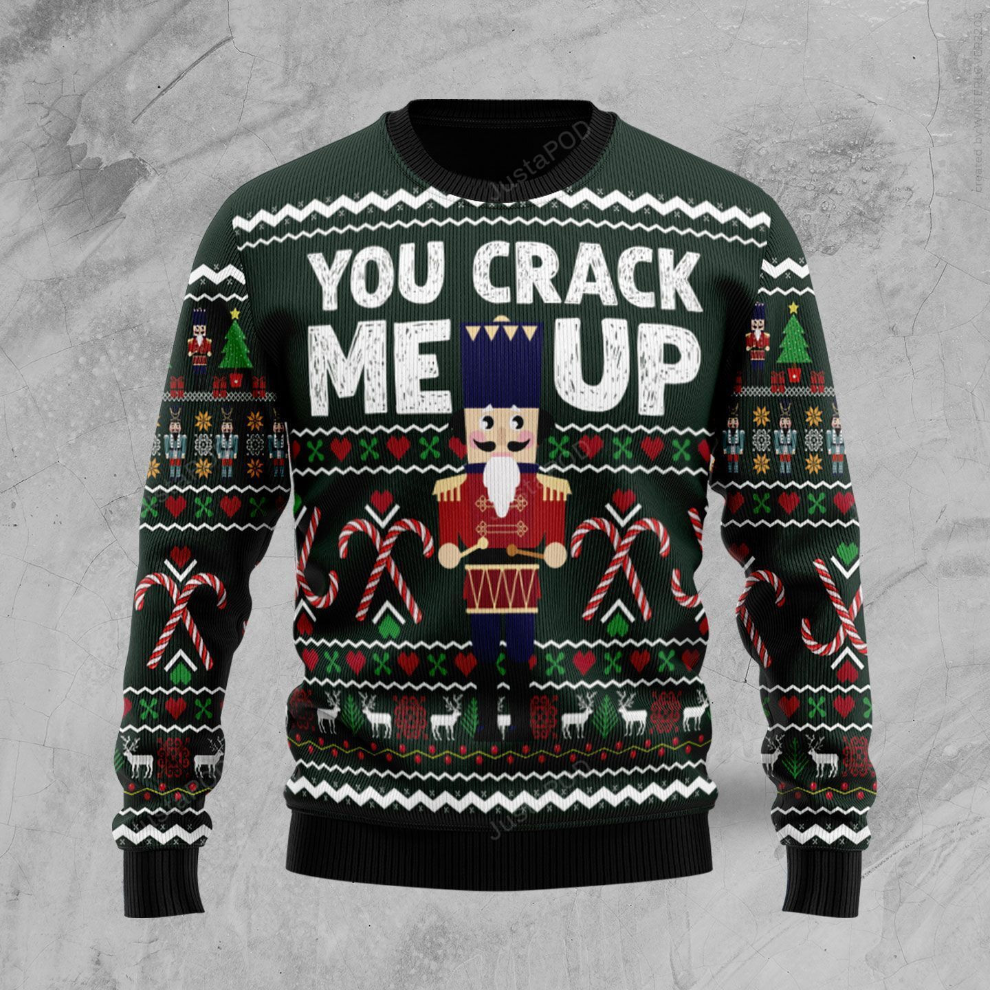 Nutcracker You Crack Me Up Ugly Christmas Sweater, Perfect Holiday Gift