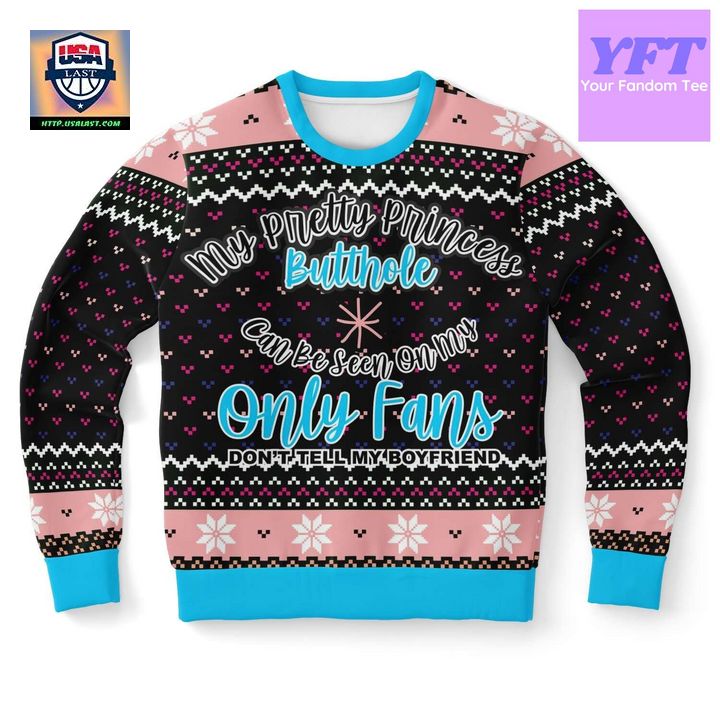 Only Princess Funny Meme Design 3d Ugly Christmas Sweater