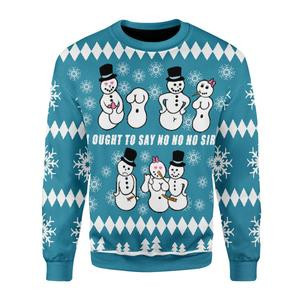 Ought To Say No No No Sir Ugly Christmas Sweater, Perfect Holiday Gift