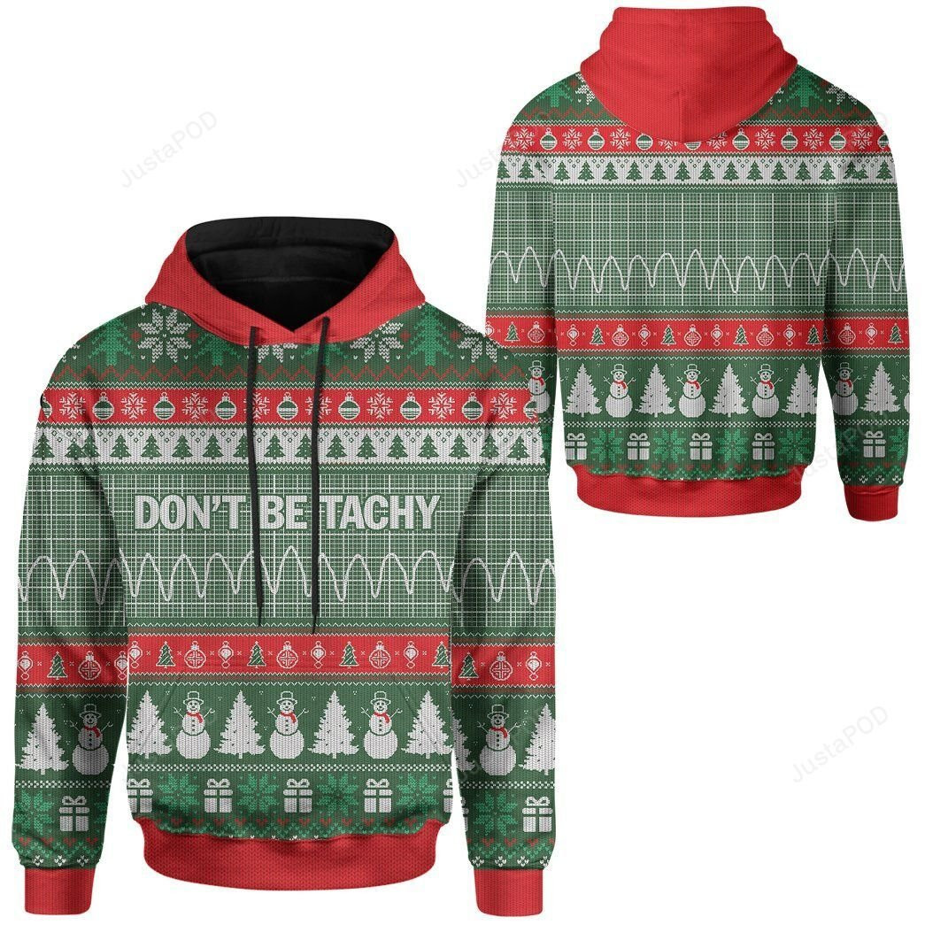 Pattern Don'T Be Tachy For Christmas Ugly Christmas Sweater, Perfect Holiday Gift