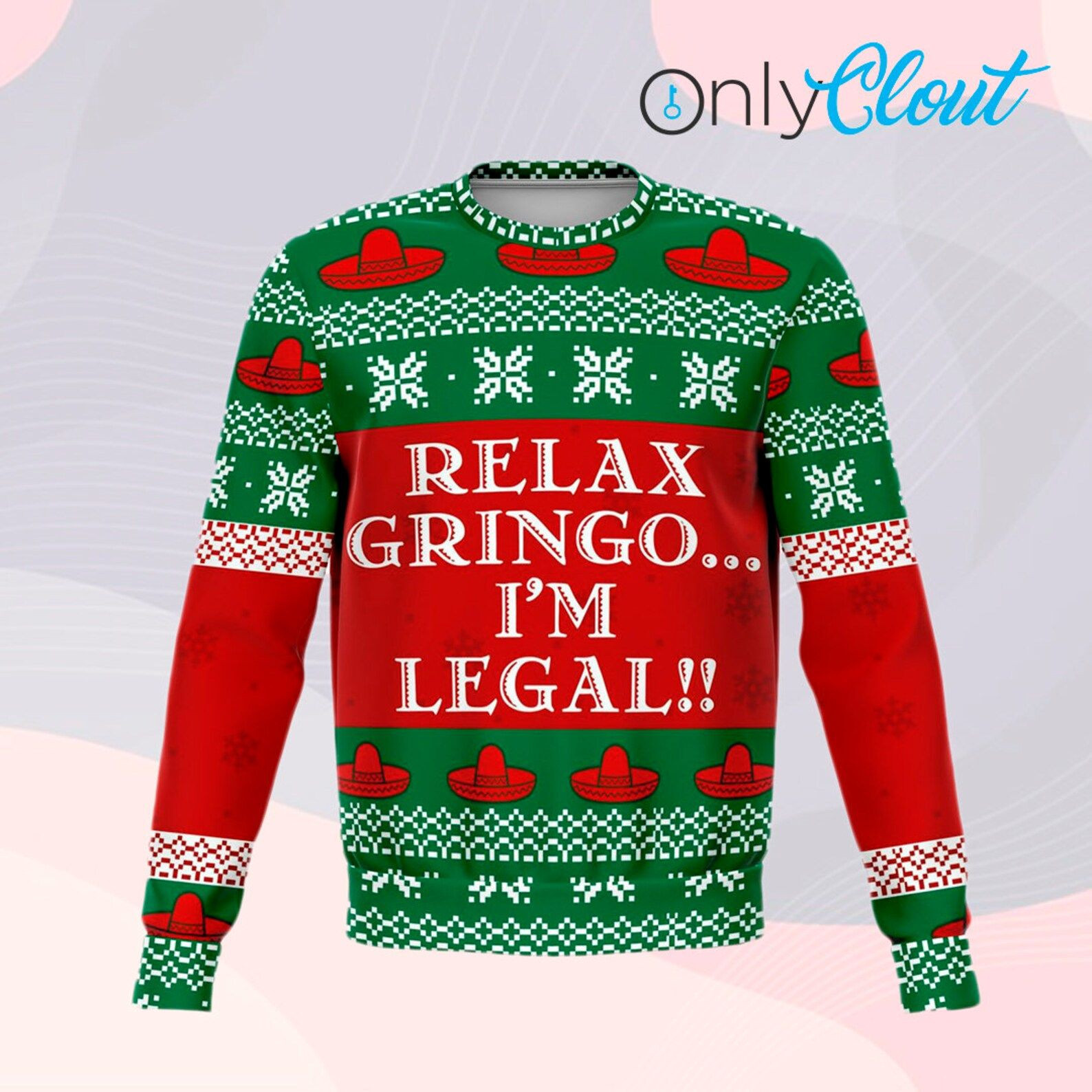 Relax Gringo Funny Ugly Christmas Sweater,