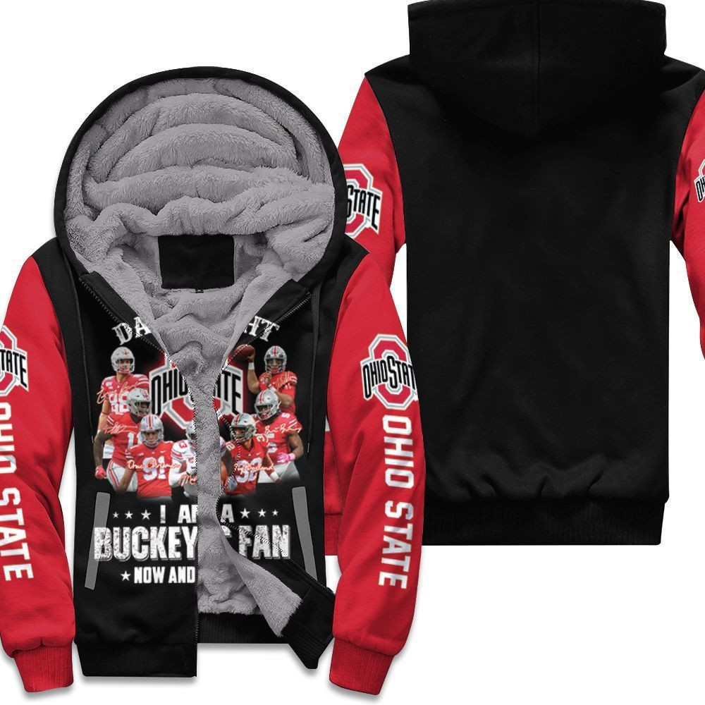 Right I Am A Ohio State Buckeyes Fan Now And Forever 3D All Over Print Hoodie & Zip Hoodie