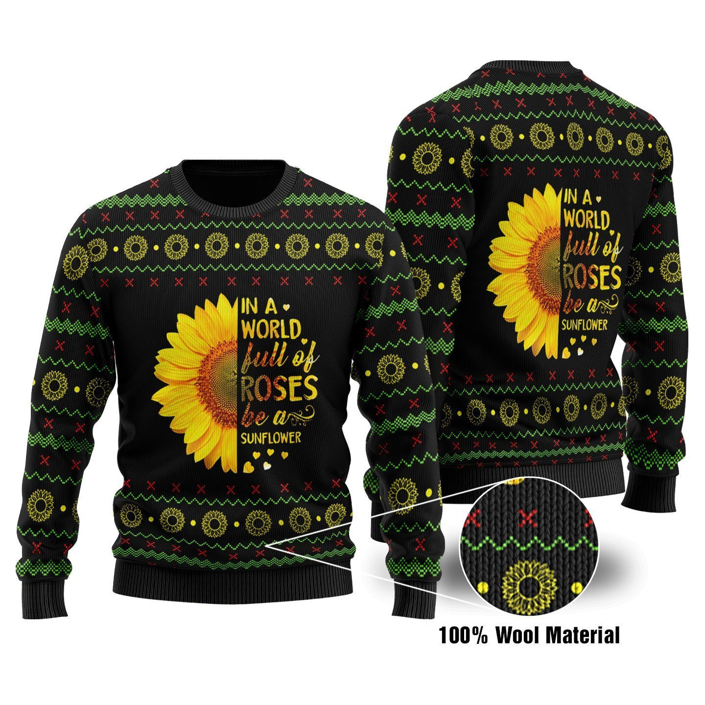 Roses Be A Sunflower Ugly Christmas Sweater, Perfect Holiday Gift