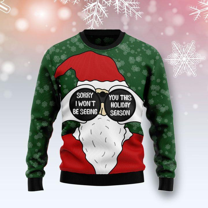 Santa I Wont Be Seeing You Ugly Christmas Sweater, Perfect Holiday Gift