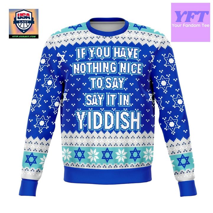 Say It In Yiddish Funny Meme Design 3d Ugly Christmas Sweater