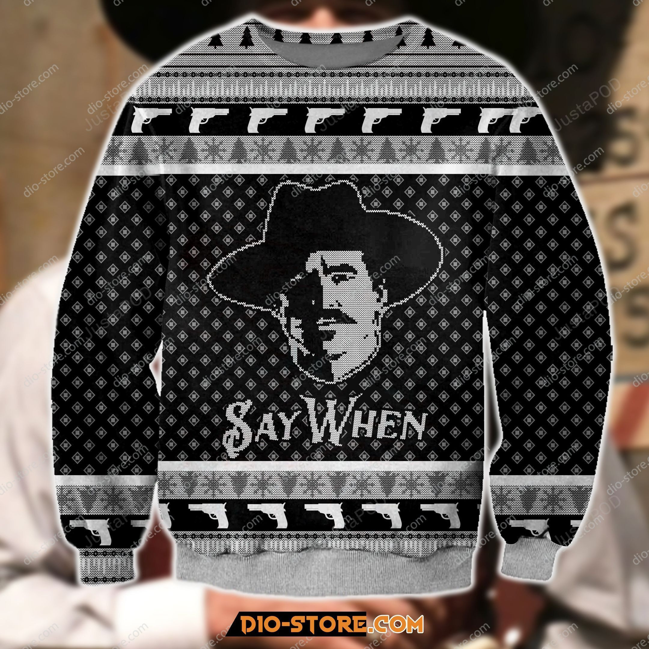 Say When Meme Tombstone Movie Ugly Christmas Sweater, Perfect Holiday Gift