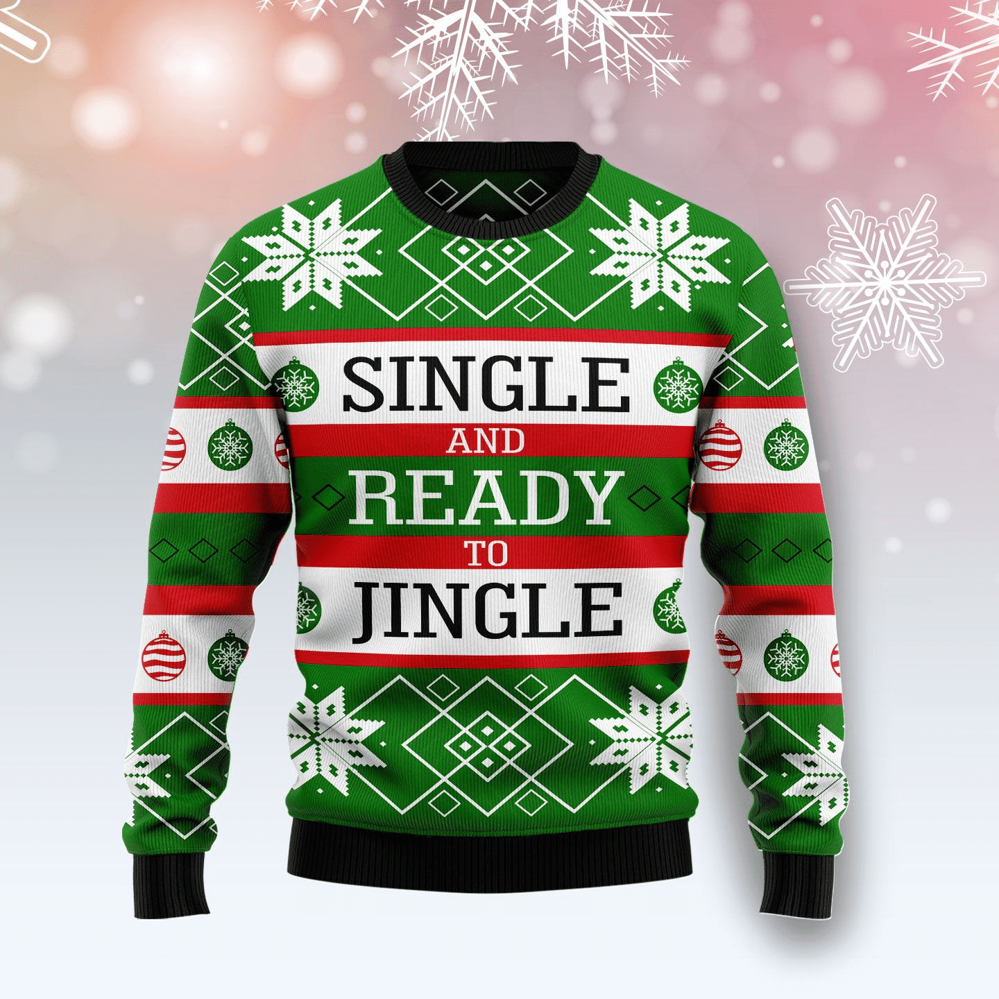 Single Ready To Jingle Ugly Christmas Sweater, Perfect Holiday Gift