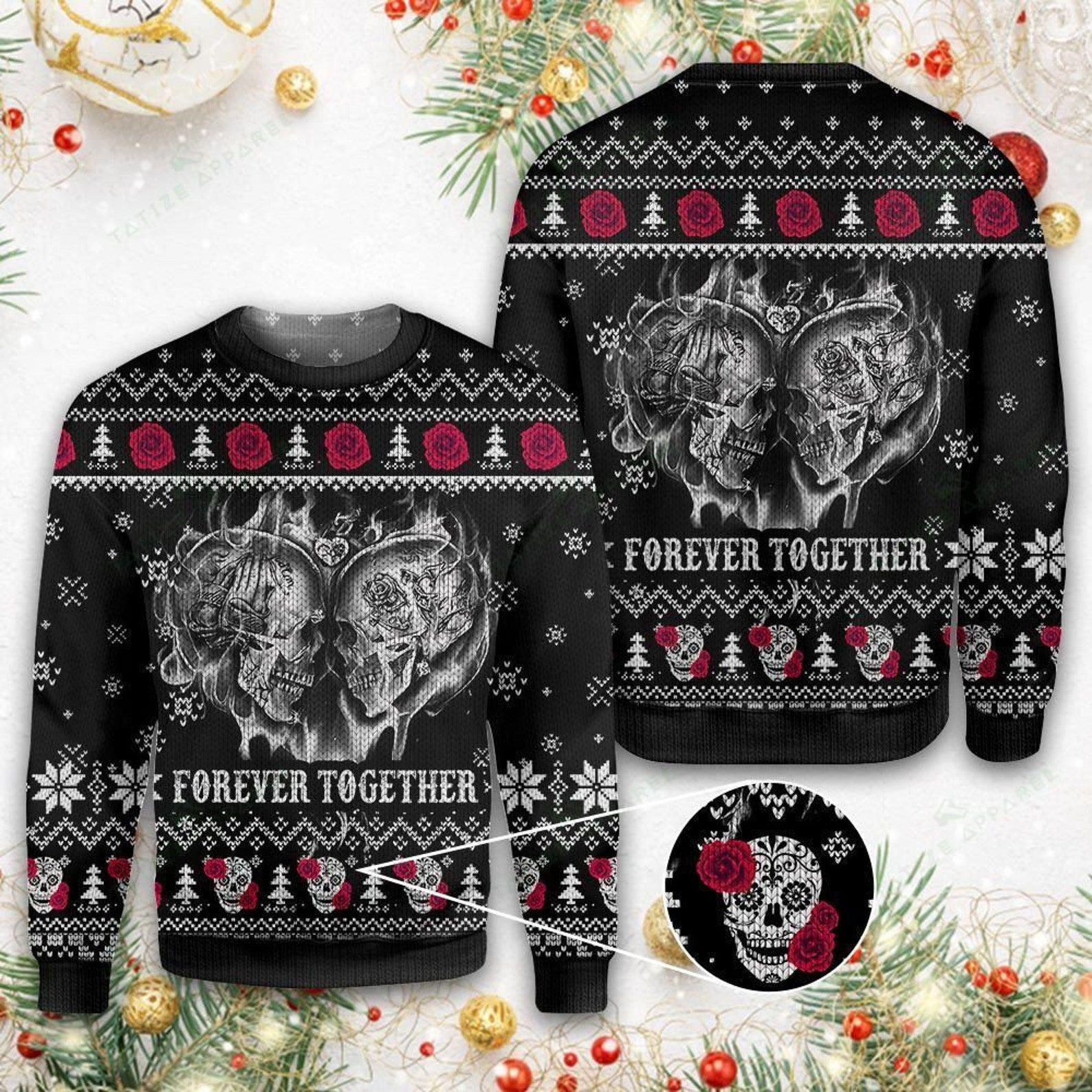 Skull Forever Together For Unisex Ugly Christmas Sweater,