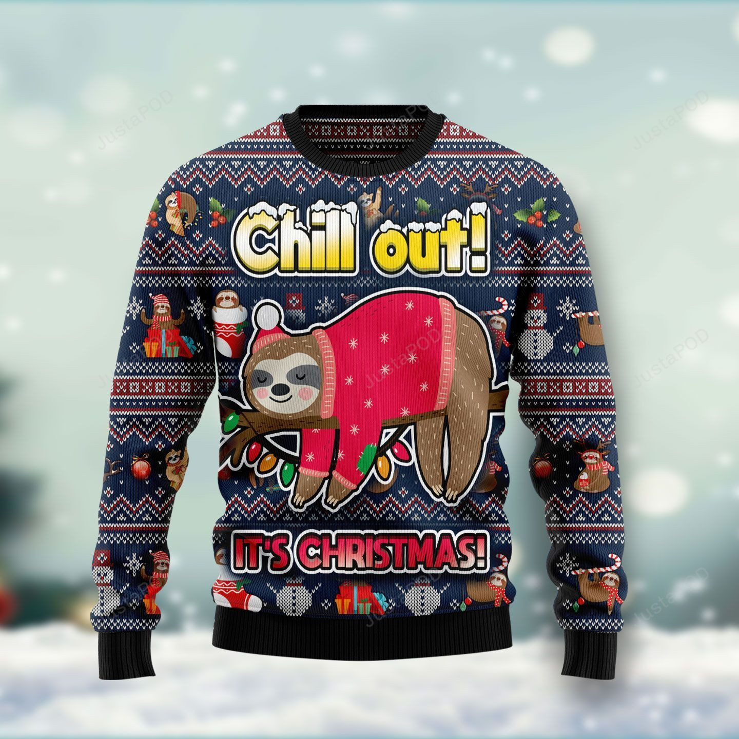 Sloth Santa Chill Out Is Christmas Ugly Christmas Sweater, Perfect Holiday Gift