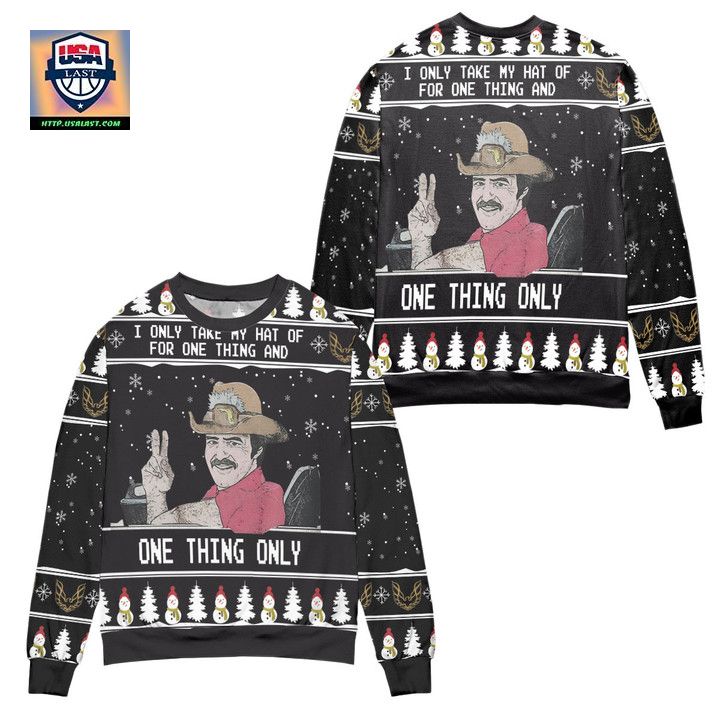 Smokey And The Bandit I Only Take My Hat Off For One Thing Ugly Christmas Sweater