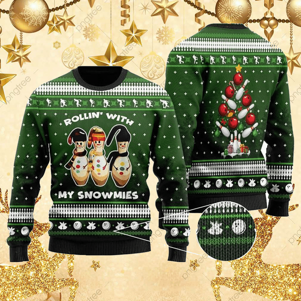 Snowman Bowling With Sayings Rollin With My Snowmies Ugly Christmas Sweater, Perfect Holiday Gift