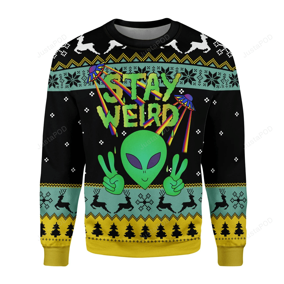 Stay Weird Alien Ugly Christmas Sweater