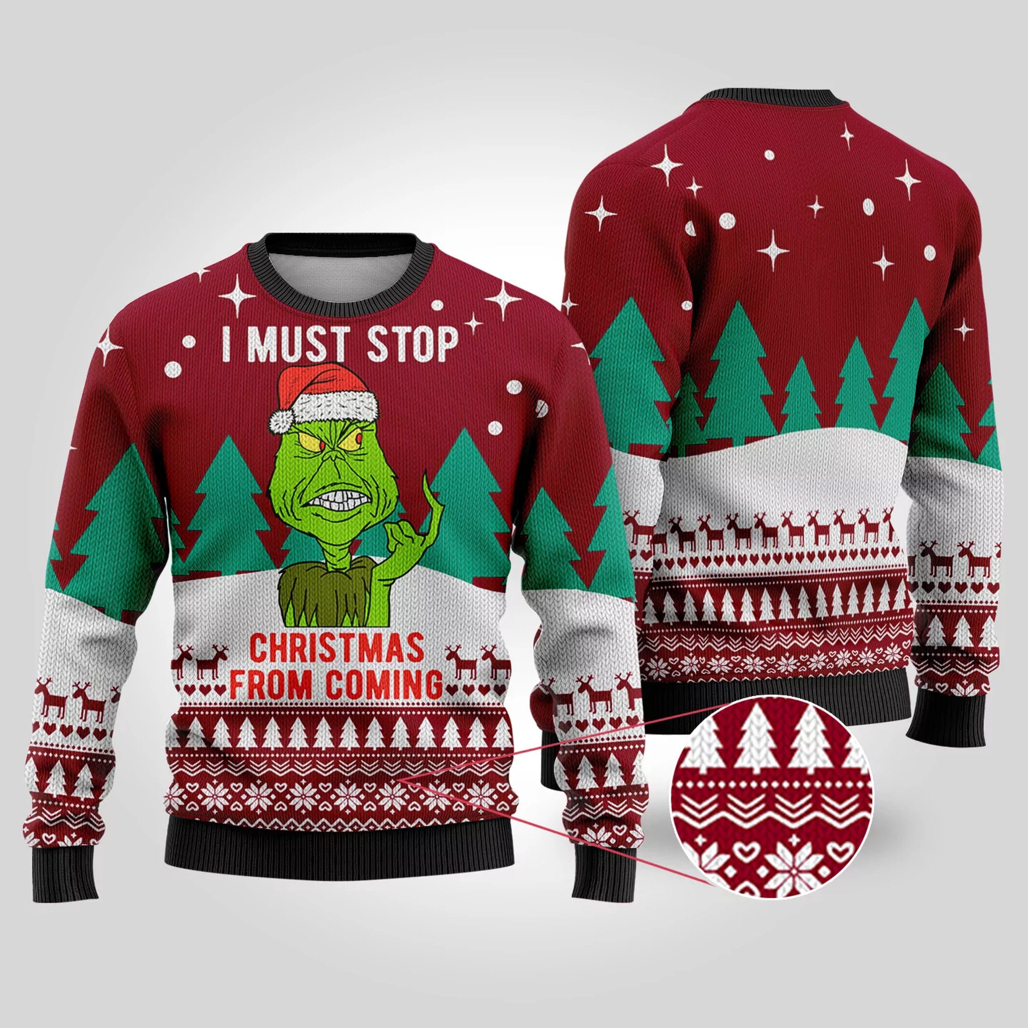 Stop Christmas From Coming Grinch Ugly Christmas Sweater