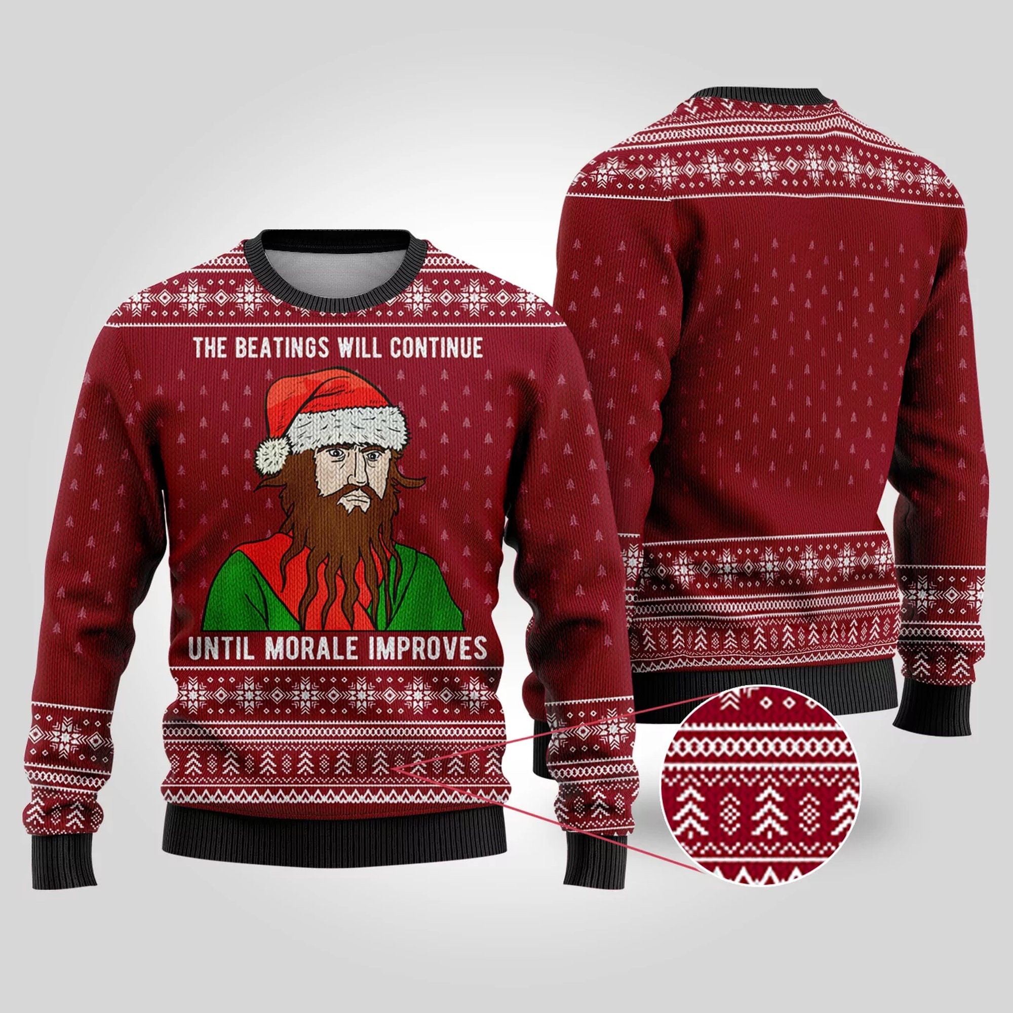 The Beatings Will Continue Until Morale Improves Funny Ugly Christmas Sweater