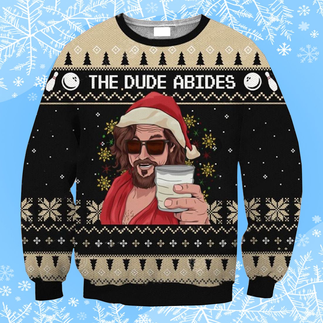 The Dude Abide For Goodness Sake Ugly Christmas Sweater