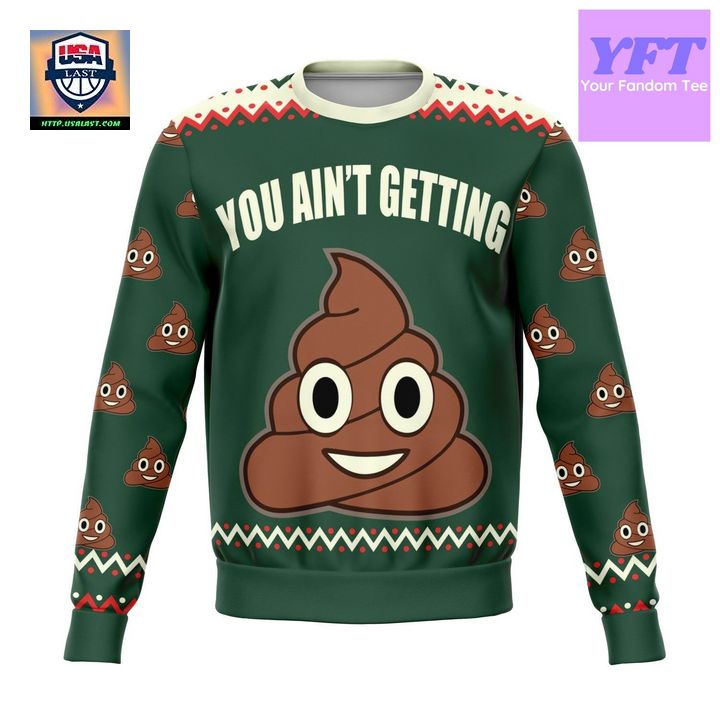 You Aint Getting Funny Meme Design 3d Ugly Christmas Sweater