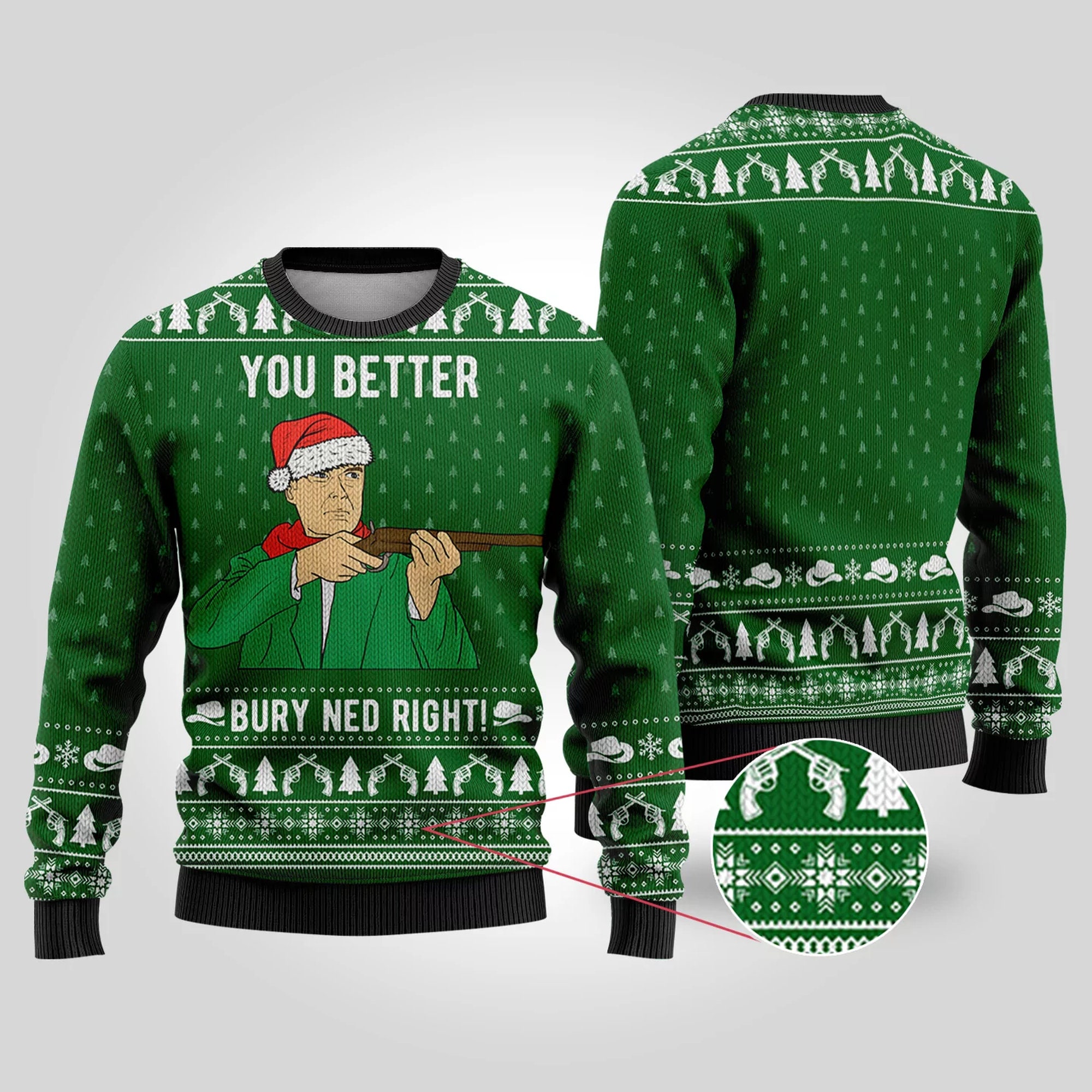 You better bury Ned Right Ugly Christmas Sweater