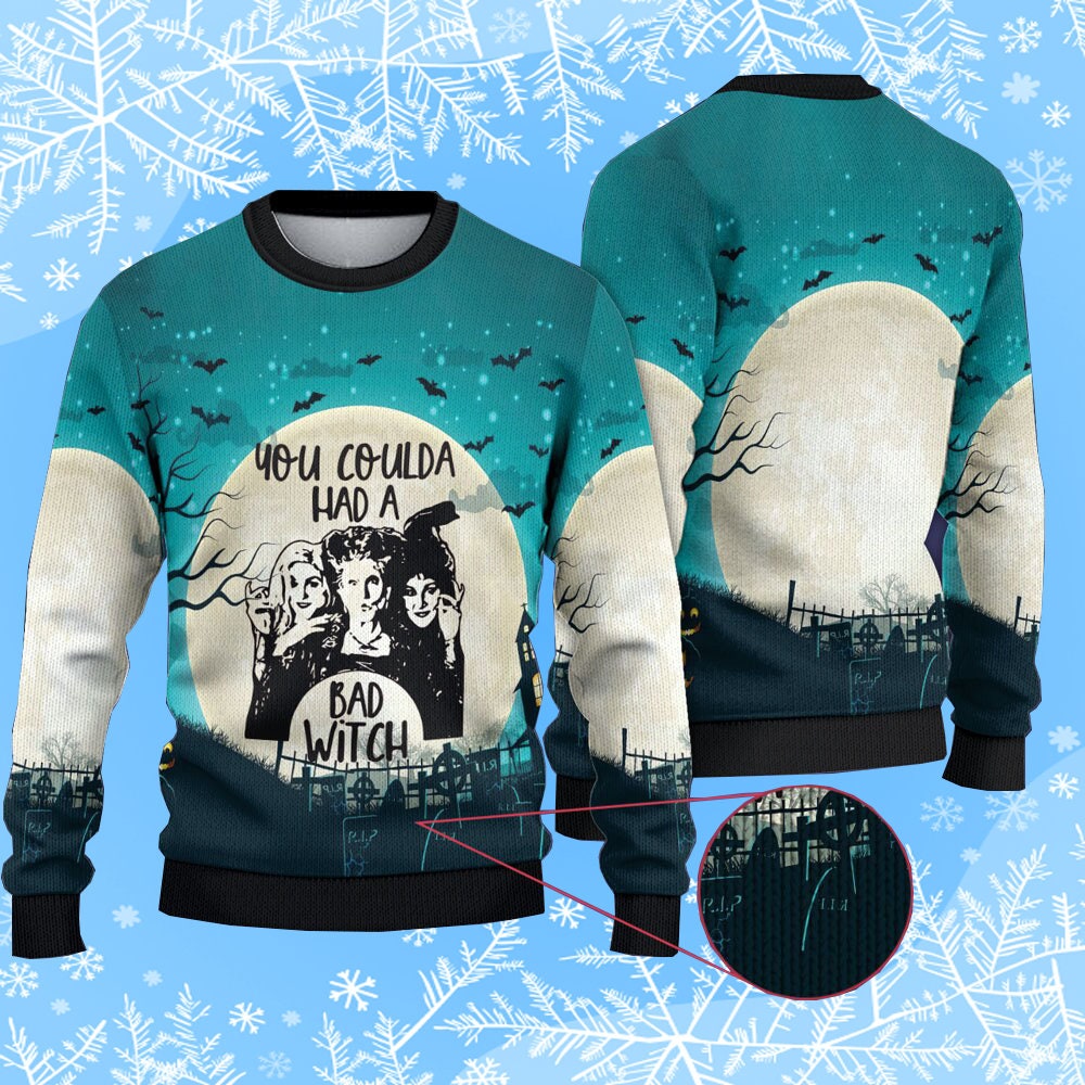 You Coulda Had A Bad Witch Ugly Christmas Sweater