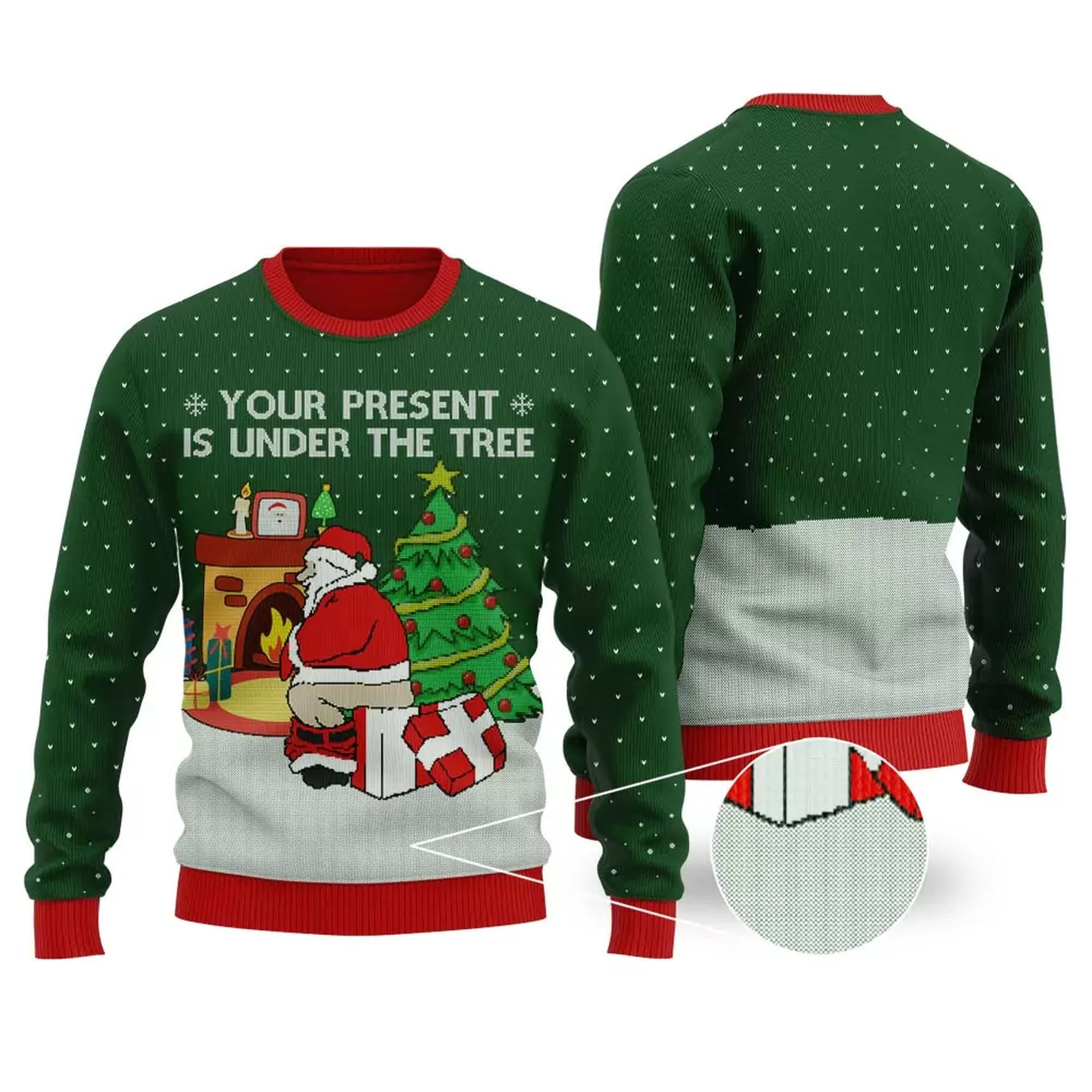 Your Present Is Under The Tree Santa Funny Ugly Christmas Sweater